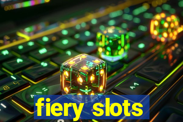 fiery slots