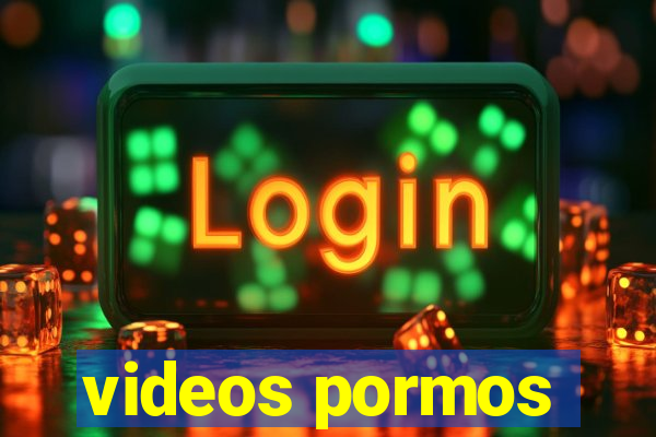videos pormos