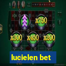 lucielen bet