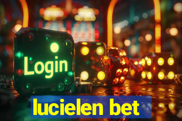 lucielen bet
