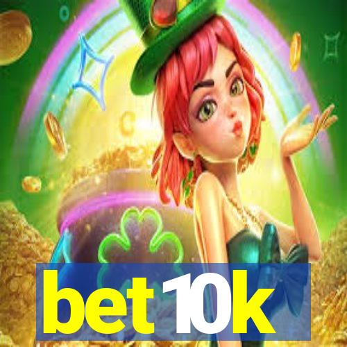 bet10k