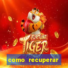 como recuperar conta betano