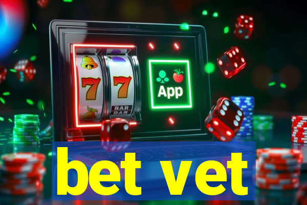 bet vet