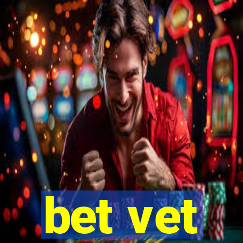bet vet