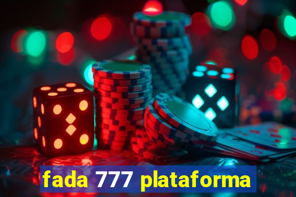 fada 777 plataforma
