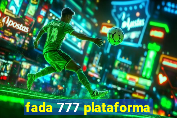 fada 777 plataforma