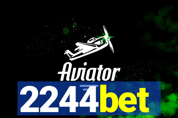 2244bet