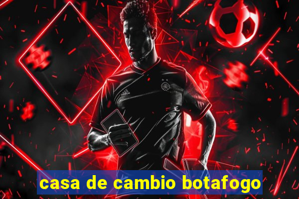 casa de cambio botafogo