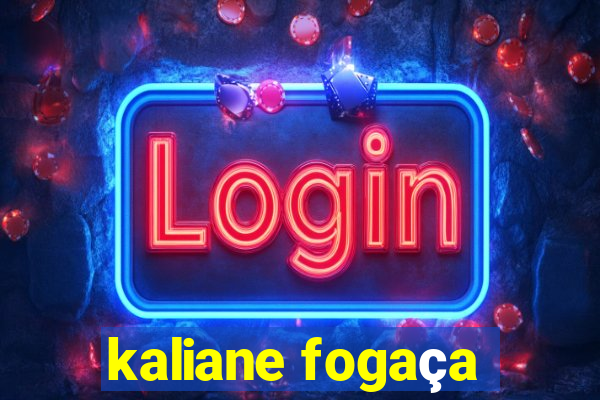 kaliane fogaça