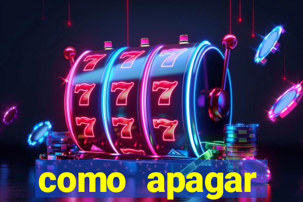 como apagar historico da bet365