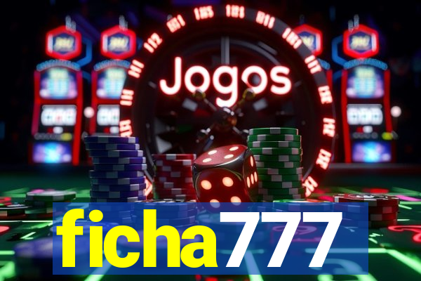 ficha777