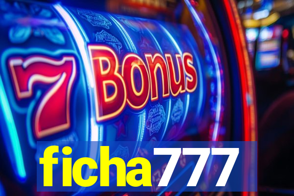ficha777