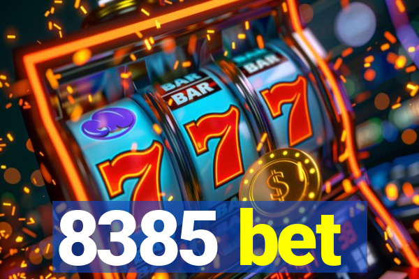 8385 bet