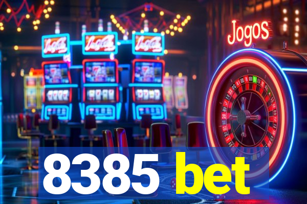 8385 bet