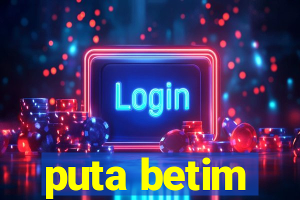 puta betim