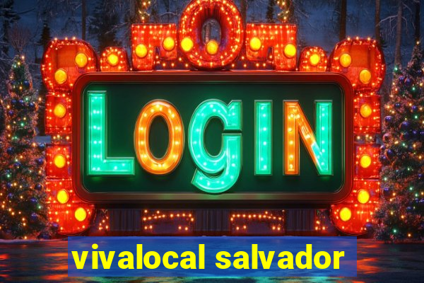 vivalocal salvador