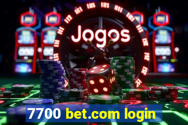 7700 bet.com login