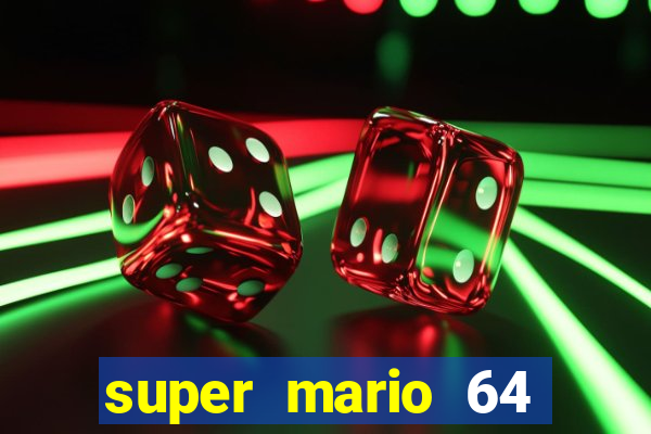 super mario 64 beta jogar