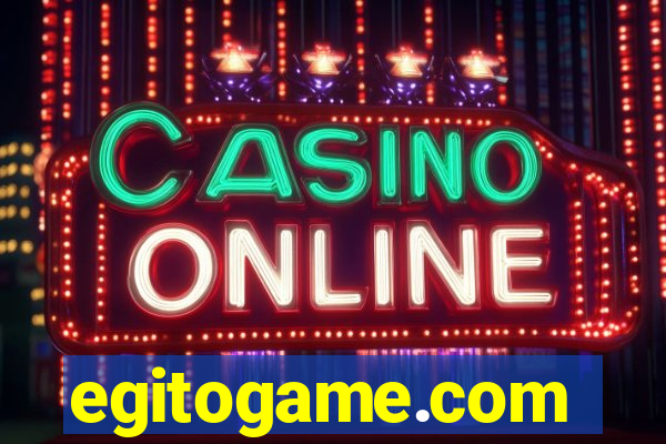 egitogame.com