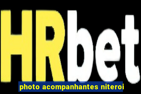 photo acompanhantes niteroi