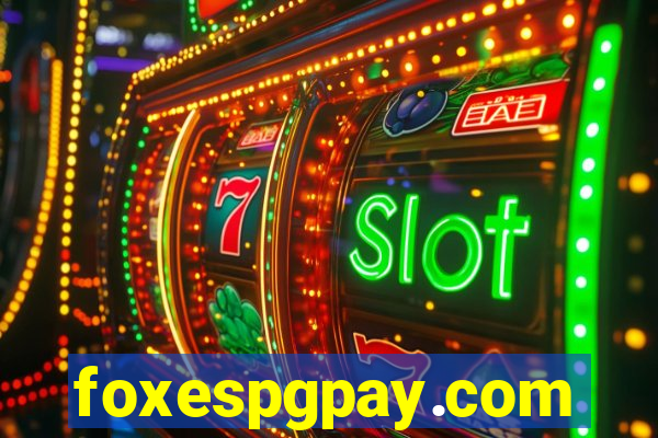 foxespgpay.com
