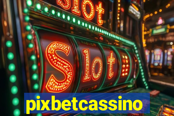 pixbetcassino