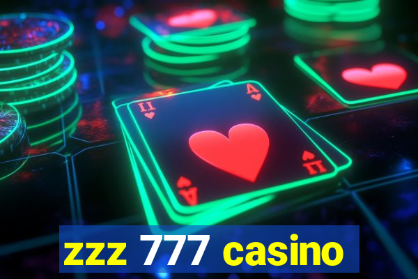 zzz 777 casino