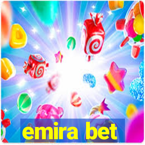emira bet
