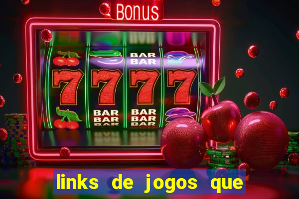 links de jogos que ganha dinheiro