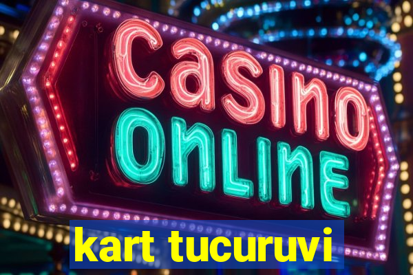 kart tucuruvi