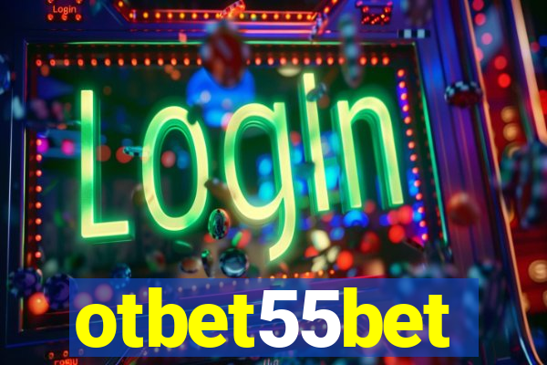 otbet55bet