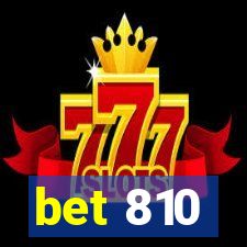 bet 810