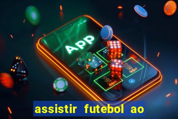 assistir futebol ao vivo futemax real madrid
