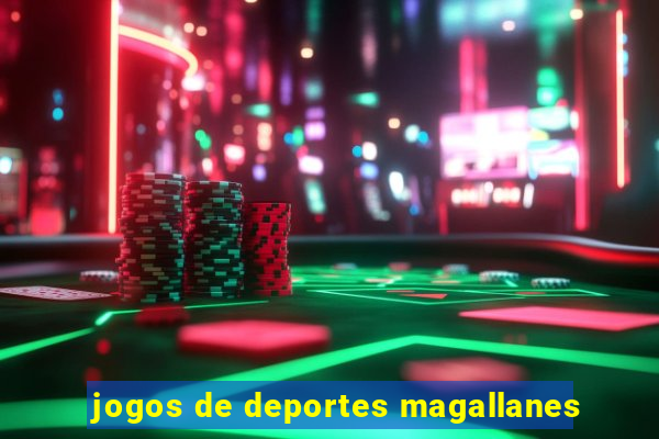jogos de deportes magallanes