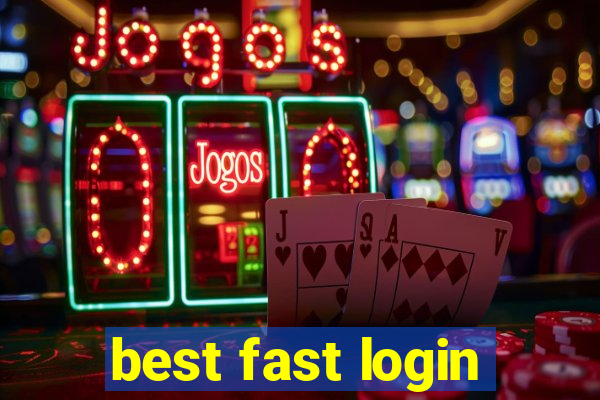 best fast login