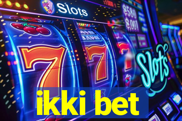 ikki bet