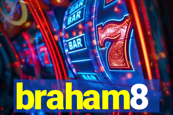 braham8