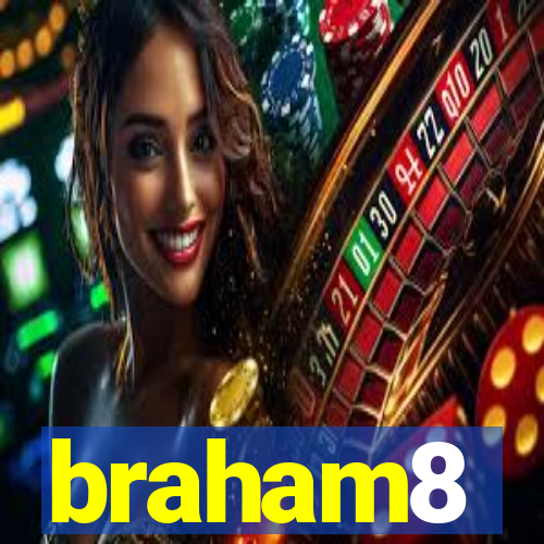 braham8
