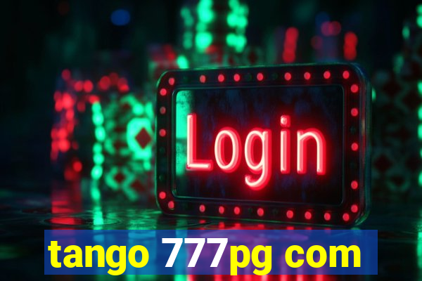 tango 777pg com