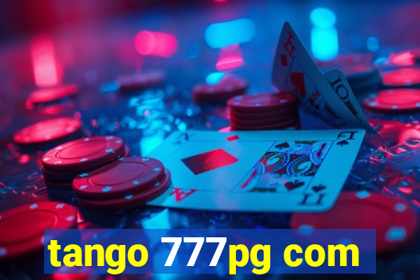 tango 777pg com
