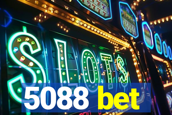 5088 bet
