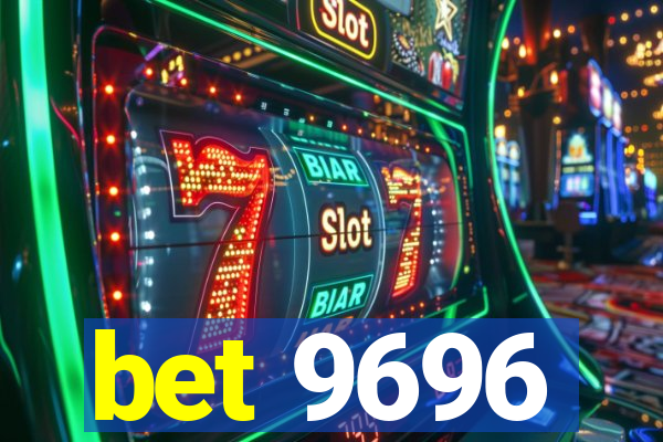 bet 9696
