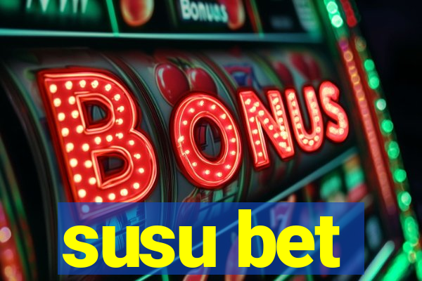 susu bet