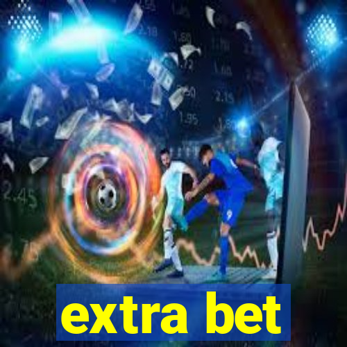 extra bet