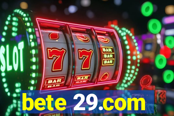 bete 29.com