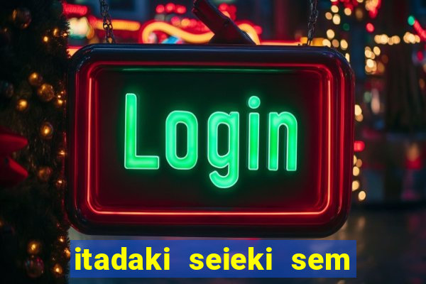 itadaki seieki sem censura ep b nus