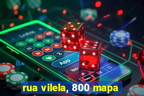 rua vilela, 800 mapa