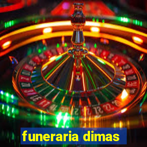 funeraria dimas