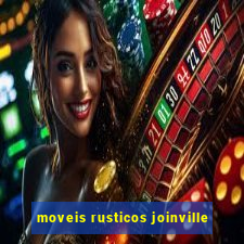 moveis rusticos joinville