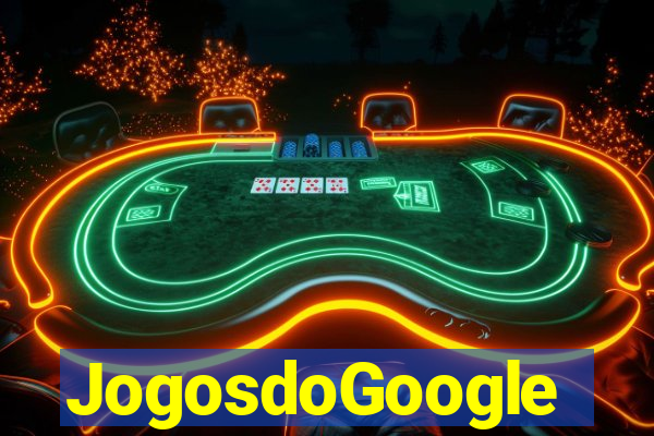 JogosdoGoogle